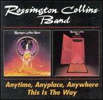 Anytime, Anyplace, Anywhere/This Is the Way