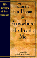 Anywhere He Leads Me