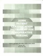 Aorn Patient Classification Instrument for Perioperative Nursing