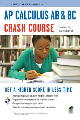 AP Calculus AB & BC Crash Course - Rosebush, J, and Staff of Research & Education Association