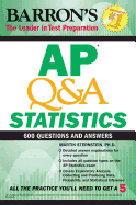 AP Q&A Statistics: With 600 Questions and Answers