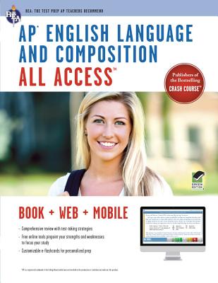 Ap(r) English Language & Composition All Access Book + Online + Mobile - Allen, John (Editor), and Bureau, Susan, and Kiggins, Stacey A