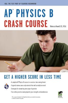 AP(R) Physics B Crash Course Book + Online - Howell, Rebecca