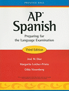 AP Spanish: Preparing for the Language Examination