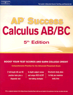 Ap Success - Calculus, 4th Ed: Calculus AB/BC - S, PETERSON