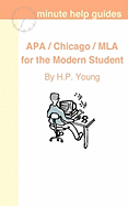 APA / Chicago / MLA for the Modern Student: A Practical Guide for Citing Internet and Book Resources