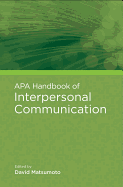 APA Handbook of Interpersonal Communication