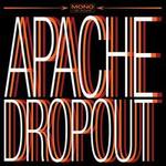 Apache Dropout [Family Vineyard]