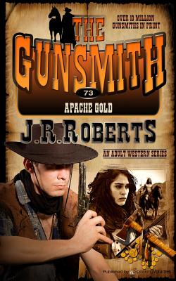 Apache Gold - Roberts, J R