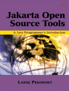Apache Jakarta and Beyond: A Java Programmer's Introduction