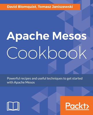 Apache Mesos Cookbook - 