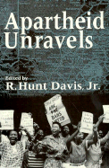 Apartheid unravels