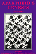 Apartheid's Genesis, 1935-1962