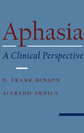 Aphasia: A Clinical Perspective