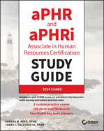 Aphr and Aphri Associate in Human Resources Certification Study Guide: 2024 Exams