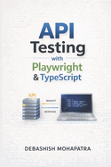 API Testing with Playwright & TypeScript: A Practical Guide from Zero to Expert
