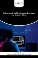 Aplicaci?n de Multi Asiento implementado con Software Libre