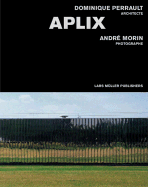 Aplix: Dominique Perrault, Architect