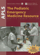 Apls: The Pediatric Emergency Medicine Resource, Revised: .