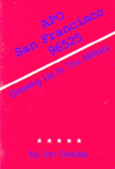 APO San Francisco 96525 : growing up in the military