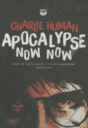 Apocalypse Now Now