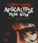 Apocalypse Now Now