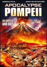 Apocalypse Pompeii