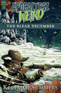Apocalypse Weird: The Bleak December