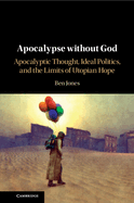 Apocalypse without God