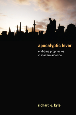 Apocalyptic Fever - Kyle, Richard G