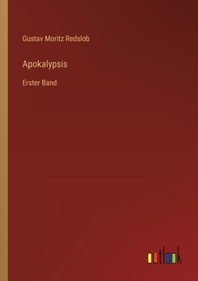 Apokalypsis: Erster Band - Redslob, Gustav Moritz