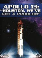 Apollo 13: Houston We Have a Problem