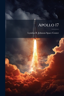 Apollo 17 - Lyndon B Johnson Space Center (Creator)