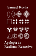Apologia do Realismo Recursivo