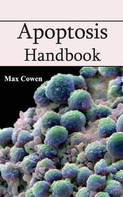 Apoptosis Handbook - Cowen, Max (Editor)