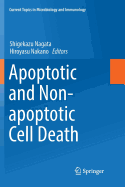 Apoptotic and Non-apoptotic Cell Death