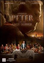 Apostle Peter and the Last Supper