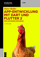 App-Entwicklung Mit Dart Und Flutter 2: Eine Umfassende Einf?hrung