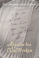 Appalachia (Un)Broken - Volume 22: Pine Mountain Sand & Gravel