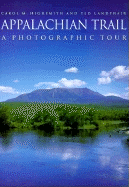 Appalachian Trail: A Photographic Tour