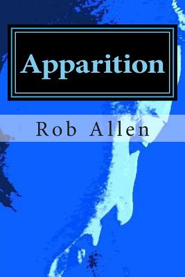 Apparition - Allen, Rob