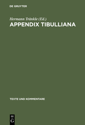 Appendix Tibulliana - Tr?nkle, Hermann (Editor)