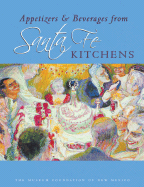 Appetizers & Beverages from Santa Fe Kitchens