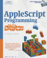 AppleScript Programming for the Absolute Beginner