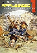 Appleseed Book 1: The Promethean Challenge (3rd Ed.)