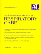 Appleton & Lange's Review of Respiratory Care