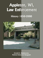 Appleton, WI, Law Enforcement: History 1850-2000