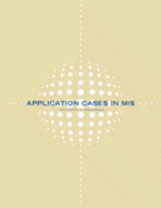 Application Cases in Management Information Systems