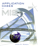 Application Cases in MIS: Using the Internet and Spreadsheet and Database Software