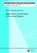 Application Coordination in Pervasive Systems